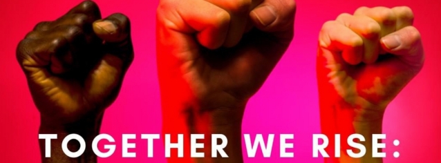 Picture of three fists on a pink background with the text 'Together We Rise'